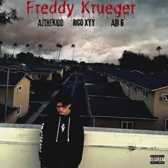 Freddy Krueger (Ft. Rico Xyy, Ari G) Prod. JXYLN