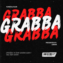 Funeralfleur Grabba (Alternative)