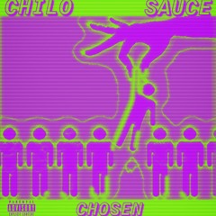 Chosen - Chilo & Sauce