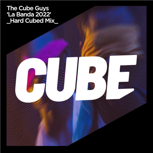 Stream La Banda 2022 (Hard Cubed Mix) by THE CUBE GUYS | Listen 