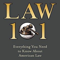 free KINDLE ☑️ Law 101: Everything You Need to Know About American Law, Fourth Editio