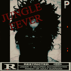 Jungle Fever (prod. kapi x eugpalladino)