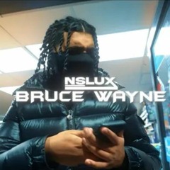 NsLux - Bruce Wayne