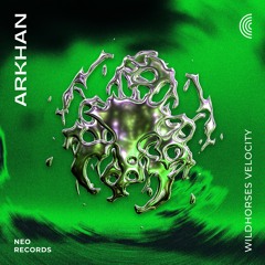 Arkhan - Wildhorses Velocity EP [NR12]