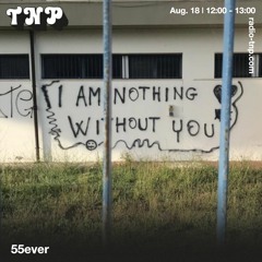 55ever @ Radio TNP 18.08.2023
