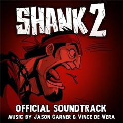 Shank 2 Soundtrack - Destruction