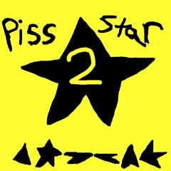PISS STAR 2