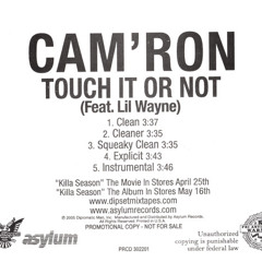 Cam'ron - Touch It Or Not (radio edit)
