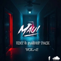 MAUI- EDIT & MASHUP PACK VOL-2[PREVIEW]
