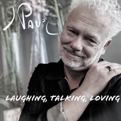 Laughing, Talking, Loving