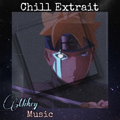 Chill Extrait ( Mikey Music )