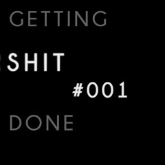 Getting Sh#001t Done - Hira Daiko Beat
