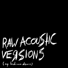 raw acoustic versions