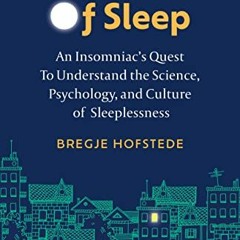 Download Pdf In Search Of Sleep: An Insomniac's Quest To Understand The Science Psychology And Cult