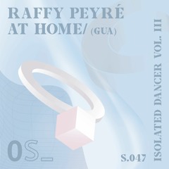 Raffy Peyré - Isolated Dancer (Orden Secreto OS047-GUA)