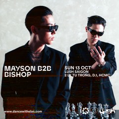MAYSON x BISHOP - DANCE WITH ELAN w OSCAR L | HOUSE & TECHNO
