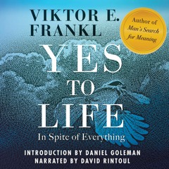 [PDF READ ONLINE] Yes to Life: In Spite of Everything
