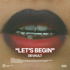 Let's Begin
