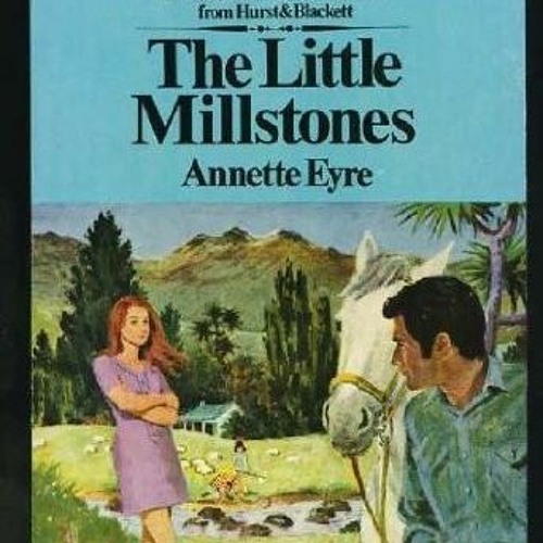 Read/Download The Little Millstones BY : Anne Worboys