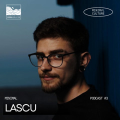 MINCULT #3 | Lascu