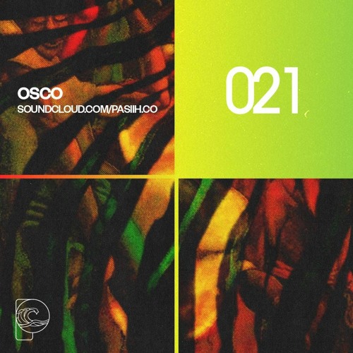 PASIIH RADIO 021 by OSCO