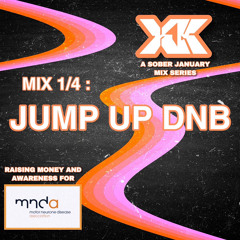 XK “ JUMP UP “ DNB MIX FOR MNDA