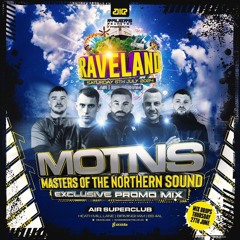 MOTNS - RAVERS REUNITED: RAVELAND 2024 PROMO MIX