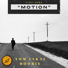 YOM aka Boobie - MOTION (New)