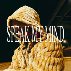 Speak My Mind