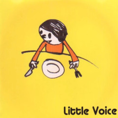 Little Voices - Little Voice