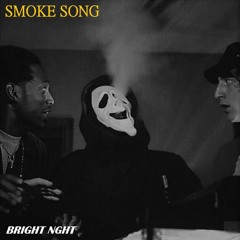 SMOKE SONG