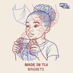 Made In TLV - Magneto (Radio Edit) [Monaberry]