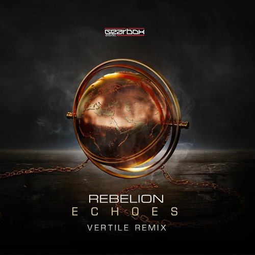 Rebelion - Echoes (Vertile Remix) [GBD321]