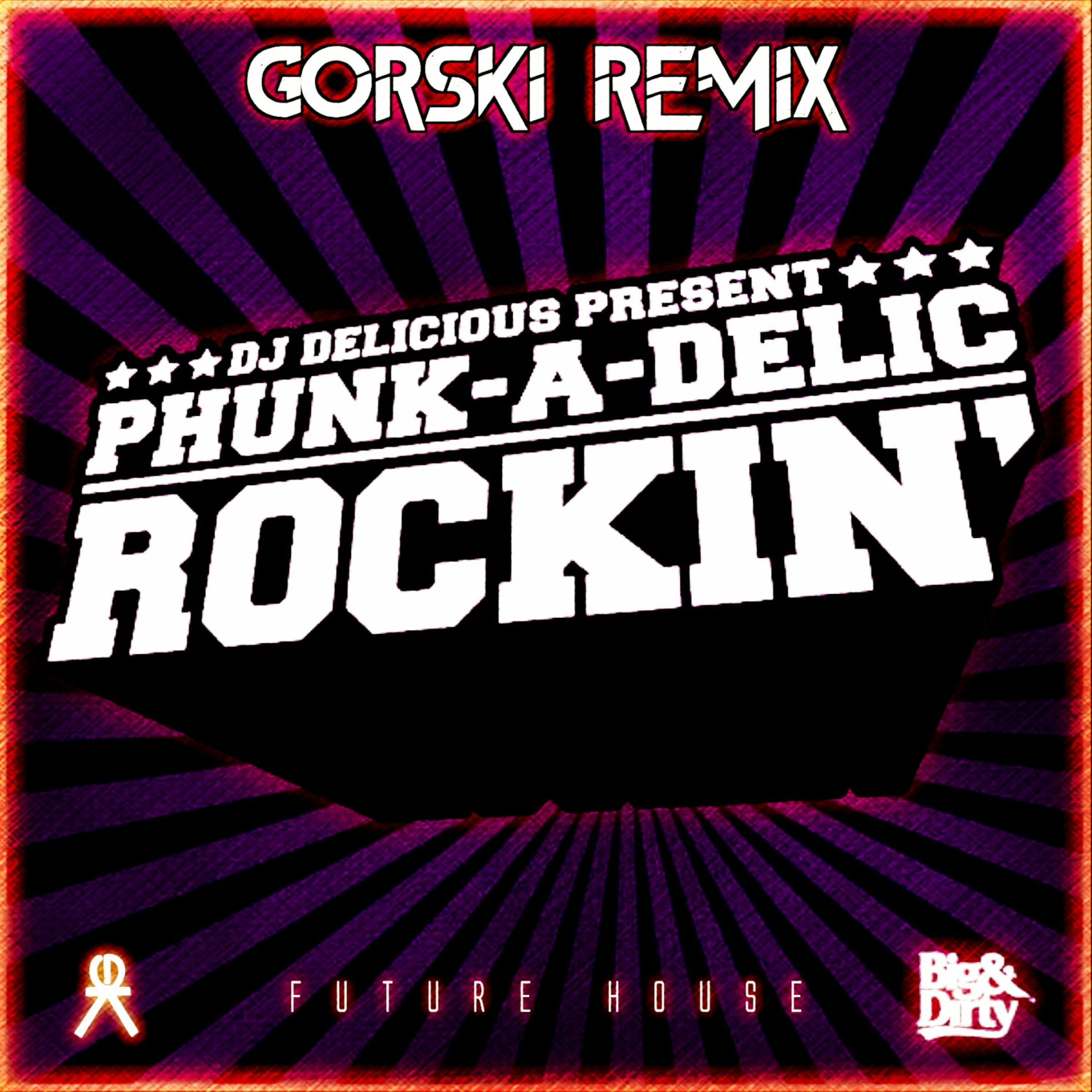 Rockin (Future House Remix) - Phunk A Delic episode artwork