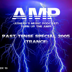A.M.P. Episode 10 (PAST TENSE SPECIAL 2005) 29.5.25