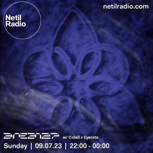 Netil Radio /w Colell x Eyerate