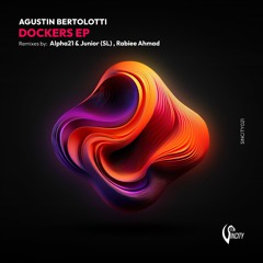 Premiere: Agustin Bertolotti - Dockers (ALPHA21 & Junior (SL) Remix) [SINCITY]