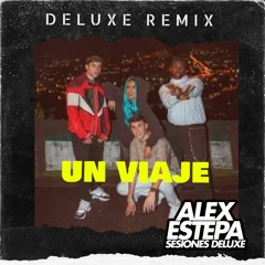UN VIAJE - Jotaerre Ft KAROL G  Alejo  Moffa (Alex Estepa Extended Edit 90.)