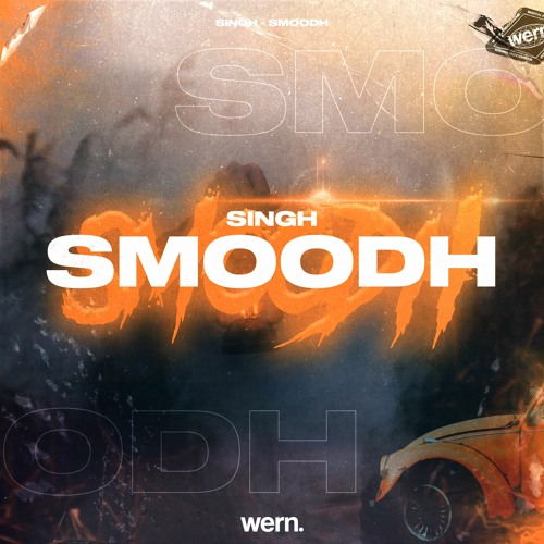 SINGH - Smoodh