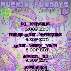 Muckin Fundays EP11 | LIVE on Twitch @iNiMiCAL_DJ 08/05/24