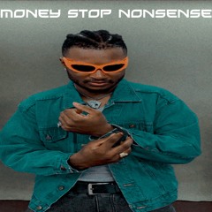 money stop nonsense
