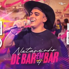 5 Da Manhã - Natanzinho De Bar Em Bar 4