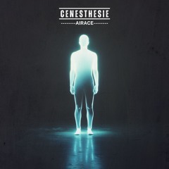 Silence. - Cenesthesie (Airace Schranz Rework)