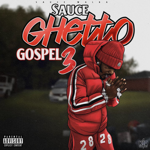 Stream TSF Sauce | Listen to Sauce Ghetto Gospel 3 playlist online for ...