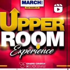 The Upper Room Exp part 2 Kharis .mp3