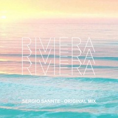 Sergio Sannte - Riviera (Original Mix)