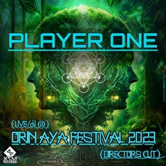 PLAYER ONE _ (Live/dJ@OrinAya2023_Main Stage _ Extended)