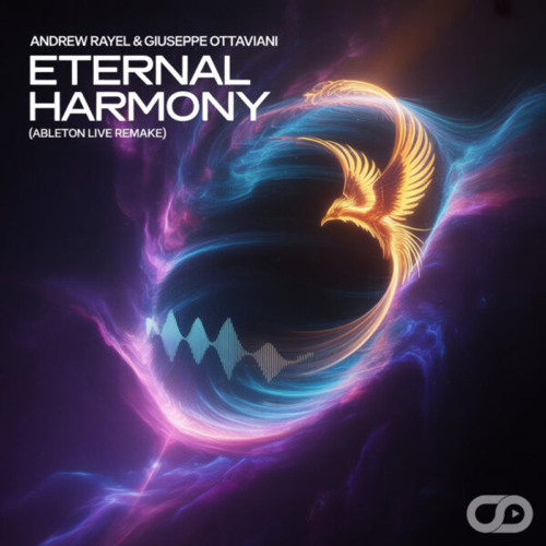 Andrew Rayel & Giuseppe Ottaviani - Eternal Harmony (Ableton Live Remake)
