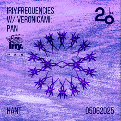 iriy.frequencies w/ veronicami: PAN @ 20ft Radio - 05/06/2025