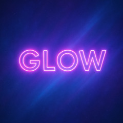 Glow